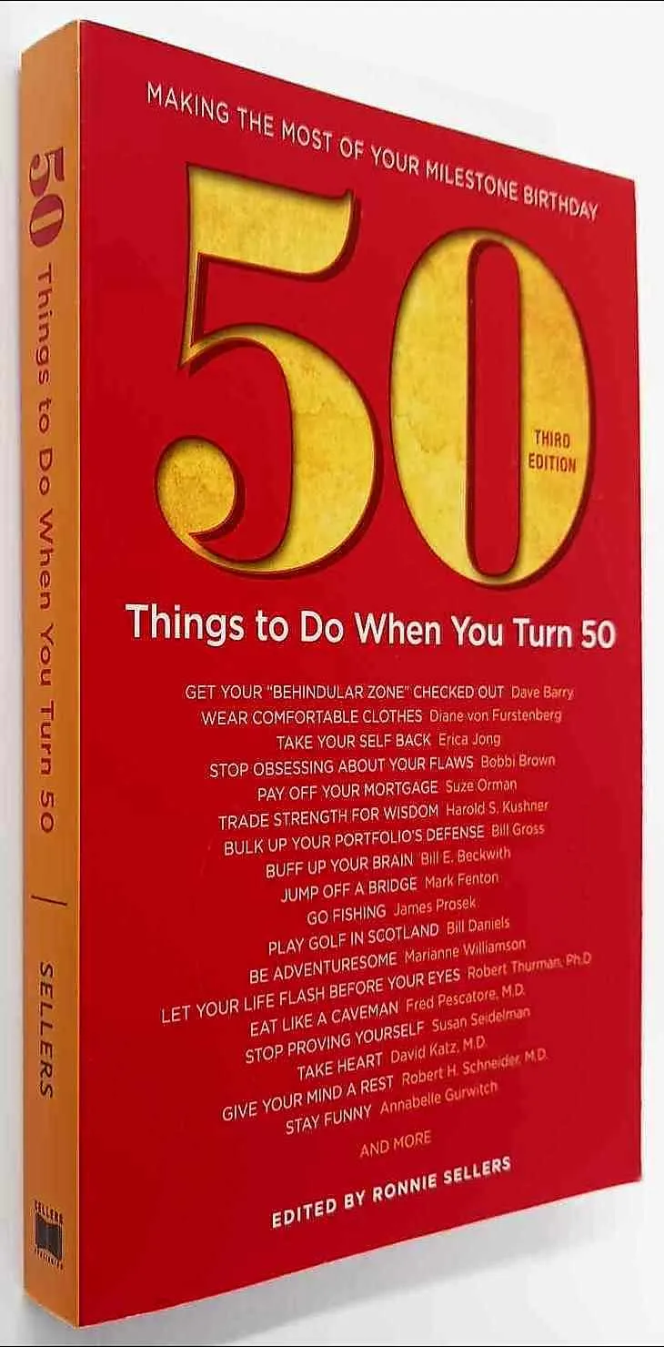 50 THINGS TO DO WHEN YOU TURN 50 - Ronnie Sellers