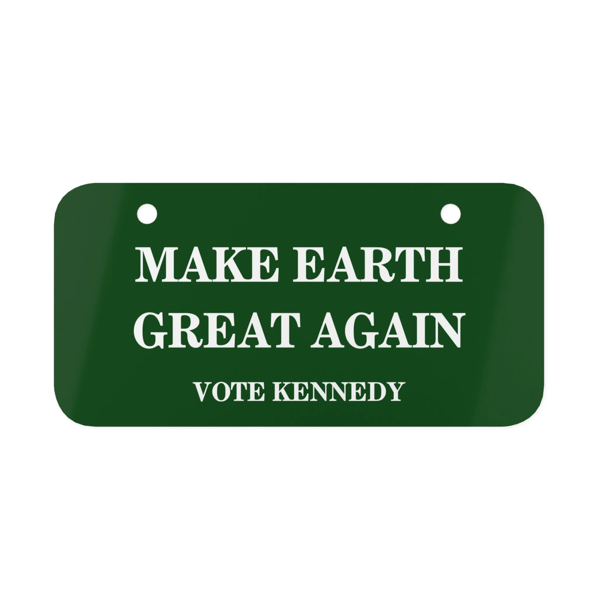 Make Earth Great Again Vote Kennedy Mini License Plate